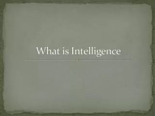 What is Intelligence