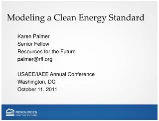 Modeling a Clean Energy Standard