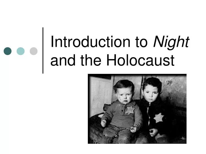 introduction to night and the holocaust