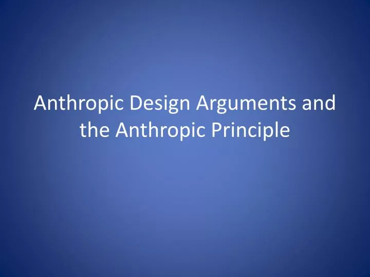anthropic design arguments and the anthropic principle