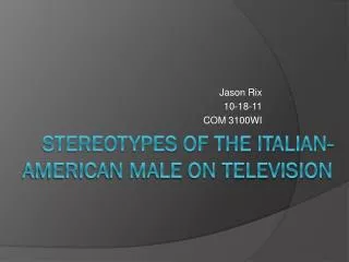 Stereotypes of the Italian-American Male on Television