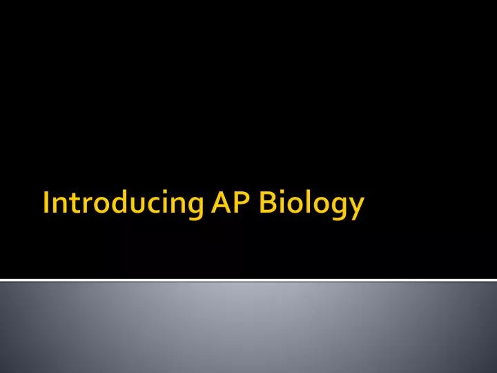 introducing ap biology
