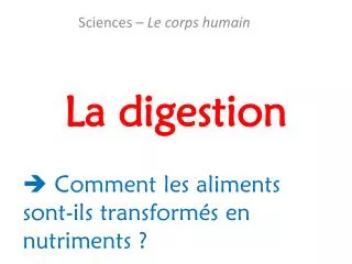la digestion