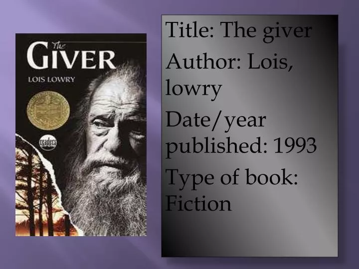 title the giver author lois lowry date year published 1993 type of book fiction