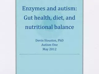 Enzymes and autism: Gut health, diet, and nutritional balance