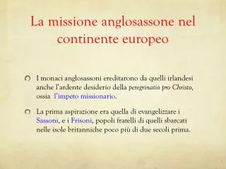 La missione anglosassone nel continente europeo