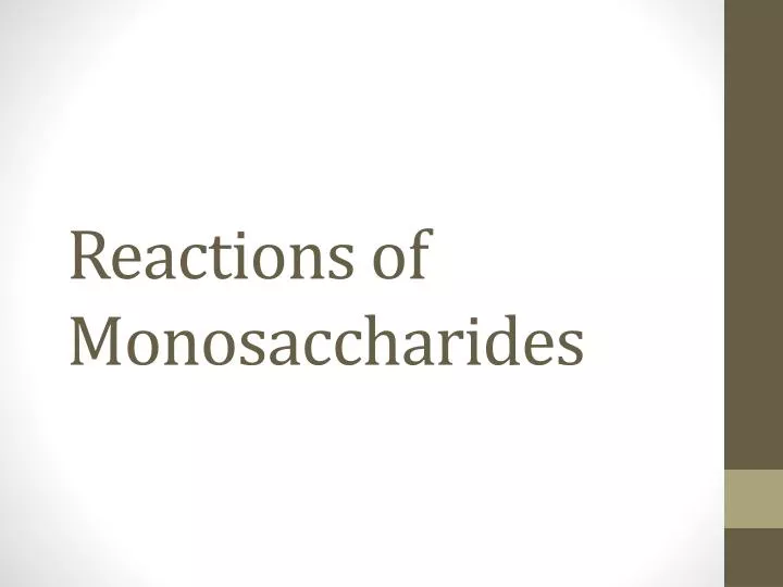 reactions of monosaccharides