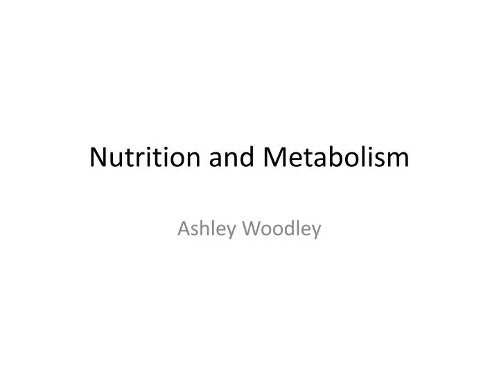 nutrition and metabolism