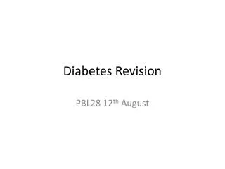 Diabetes Revision