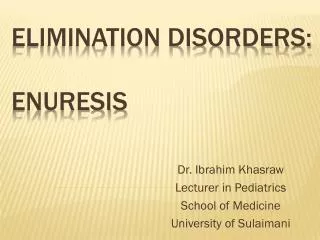Elimination disorders: Enuresis