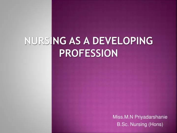 nursing as a developing profession