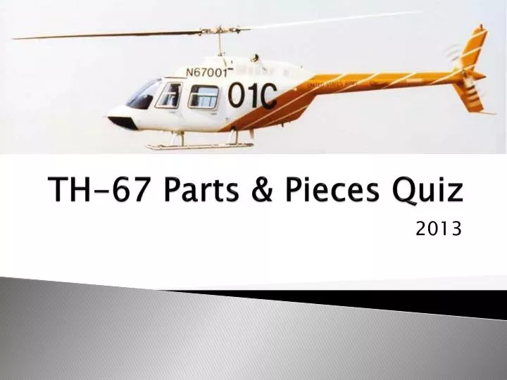 th 67 parts pieces quiz