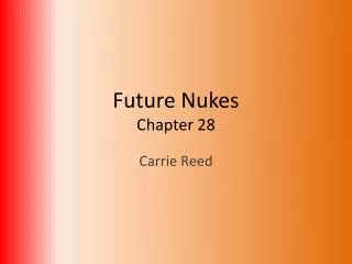 Future Nukes Chapter 28