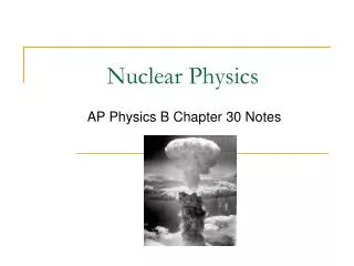 Nuclear Physics