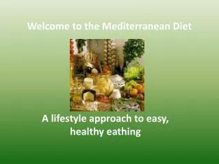 A lifestyle approach to easy, healthy eathing