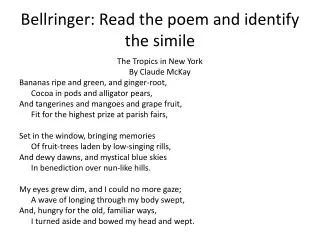 Bellringer: Read the poem and identify the simile