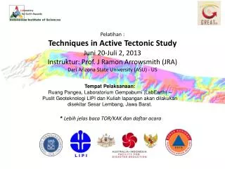 Pelatihan : Techniques in Active Tectonic Study Juni 20-Juli 2, 2013