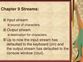 Chapter 9 Streams: