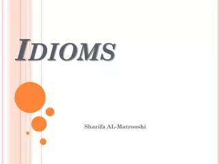 Idioms