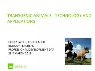 Transgenic Animals - Technology and applications