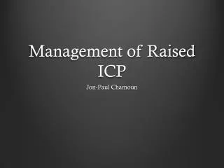 Management of Raised ICP