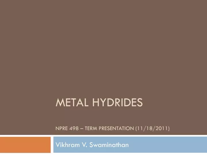 metal hydrides npre 498 term presentation 11 18 2011