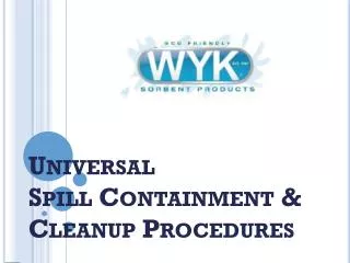 Universal Spill Containment &amp; Cleanup Procedures