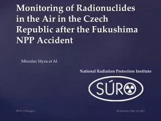 Monitoring of Radionuclides in the Air in the Czech Republic after the Fukushima NPP Accident