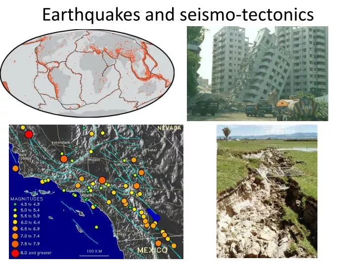 earthquakes and seismo tectonics