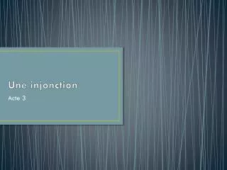 une injonction