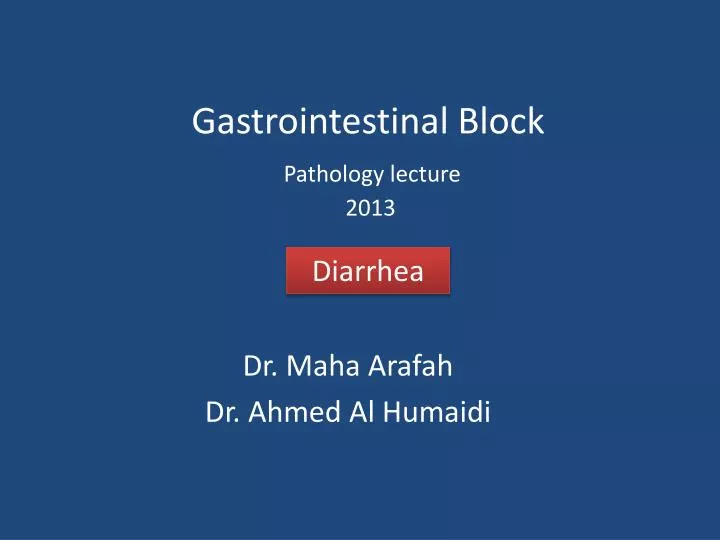 gastrointestinal block pathology lecture 2013