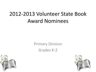 2012-2013 Volunteer State Book Award Nominees