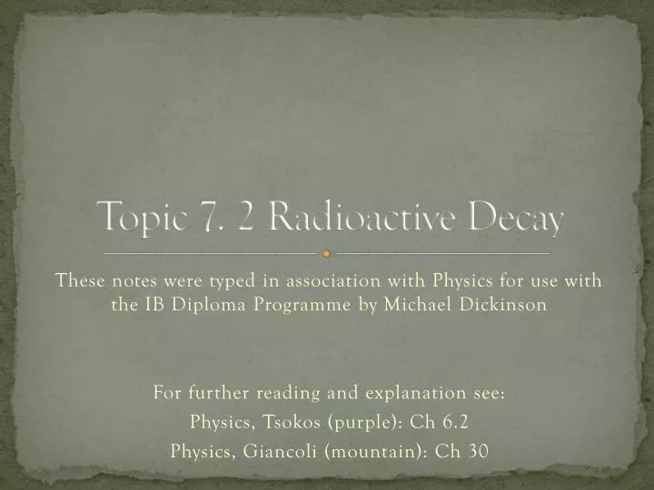 topic 7 2 radioactive decay