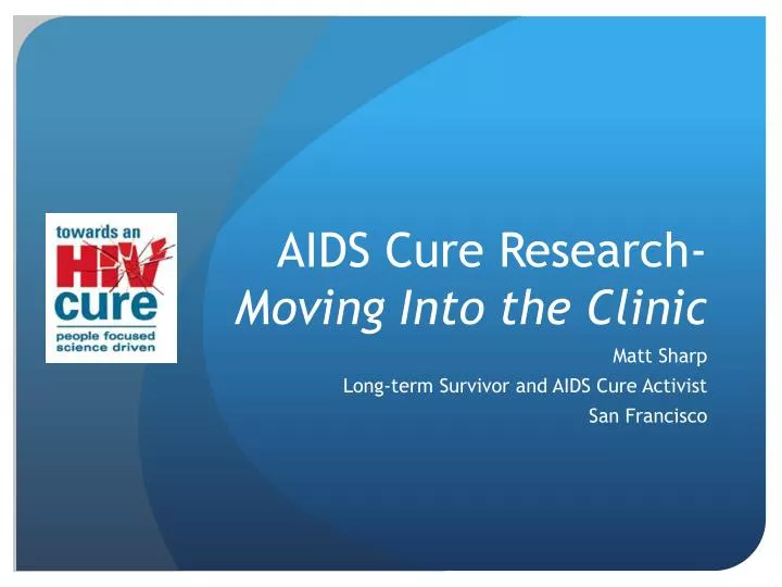aids cure research moving into the clinic
