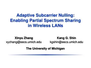 Adaptive Subcarrier Nulling : Enabling Partial Spectrum Sharing in Wireless LANs