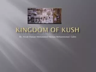 KINGDOM OF KUSH