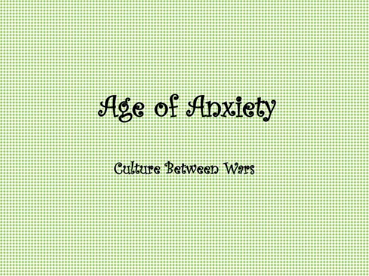 age of anxiety