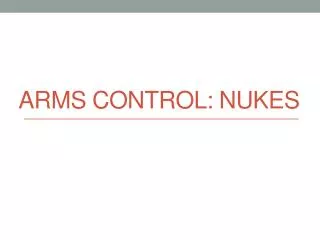 Arms Control: Nukes