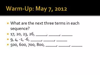 Warm-Up: May 7, 2012