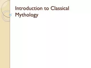 Introduction to Classical Mythology