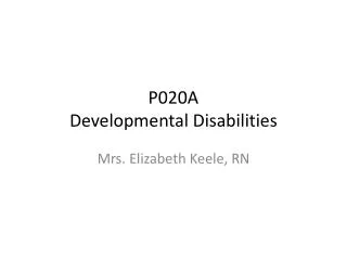 p020a developmental disabilities