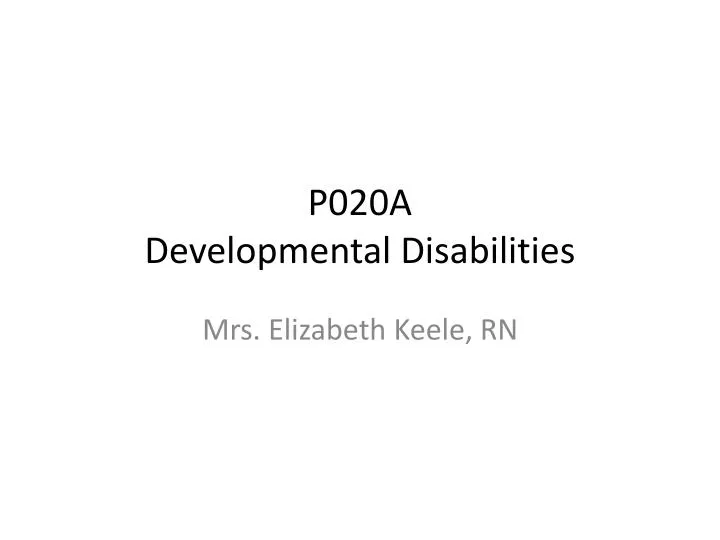 p020a developmental disabilities