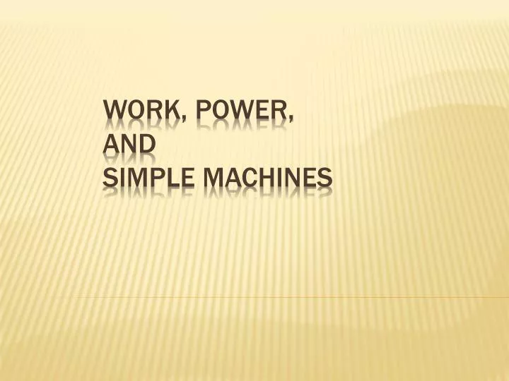 work power and simple machines