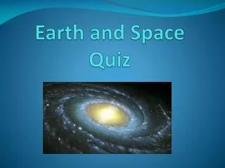 Earth and Space Quiz