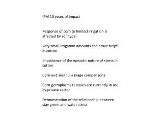 IPM 10 years of impact Response of corn to limited irrigation is affected by soil type