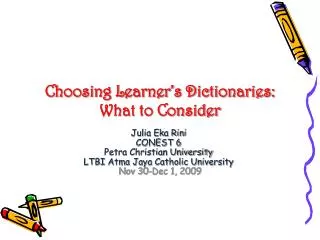 Choosing Learner’s Dictionaries: What to Consider
