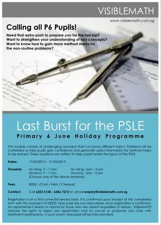 Last Burst for the PSLE