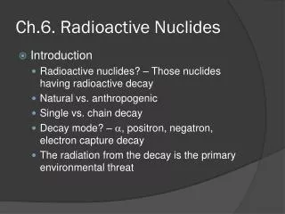 Ch.6. Radioactive Nuclides