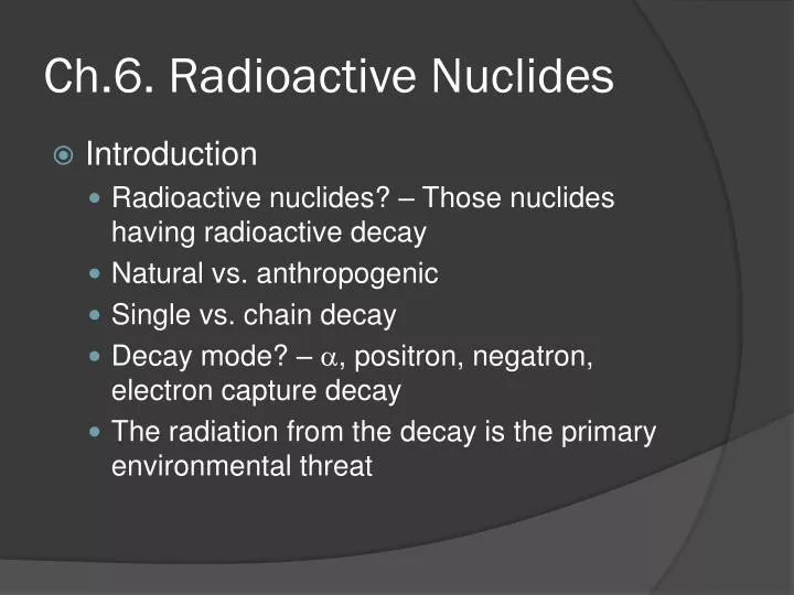 ch 6 radioactive nuclides