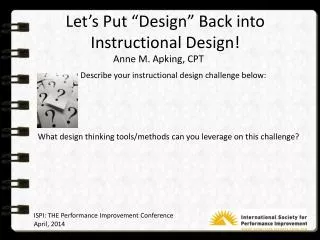 Describe your instructional design challenge below: